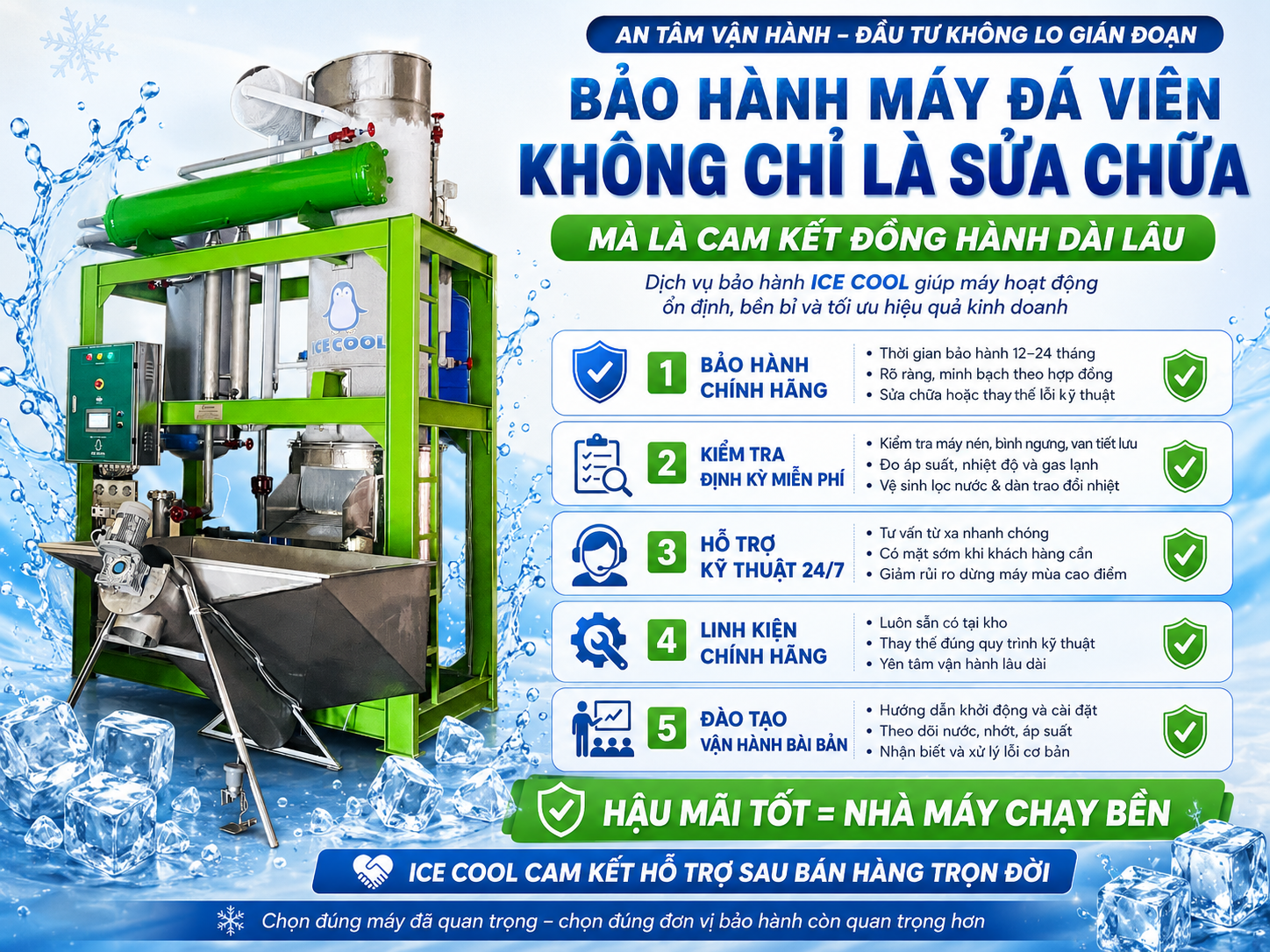 Dịch vụ bảo hành máy đá viên đóng vai trò then chốt trong việc đảm bảo máy hoạt động ổn định, kéo dài tuổi thọ thiết bị và tối ưu hiệu quả kinh doanh