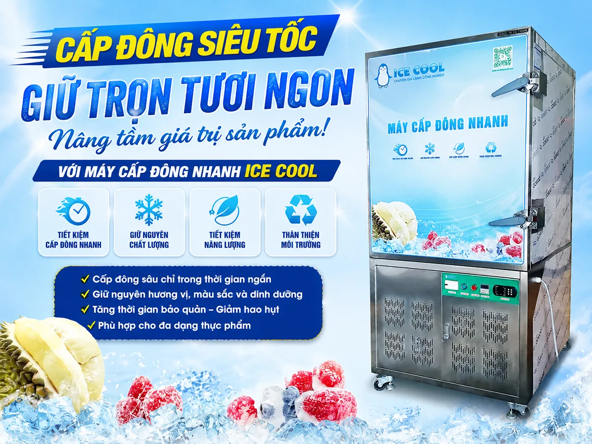 Máy cấp đông nhanh đa năng là lựa chọn lý tưởng cho doanh nghiệp thực phẩm cần một thiết bị linh hoạt, đáp ứng nhiều loại sản phẩm